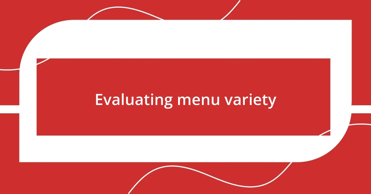 Evaluating menu variety